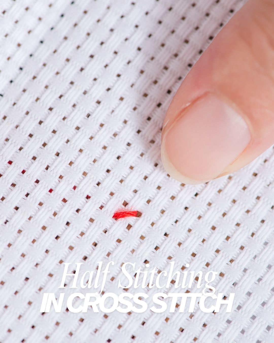 Enhance Your Cross Stitch with Half Stitch Techniques