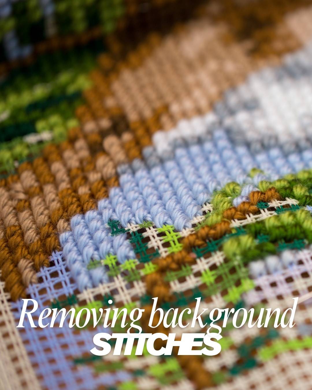 How to Remove Background Stitches in Cross-Stitch Projects