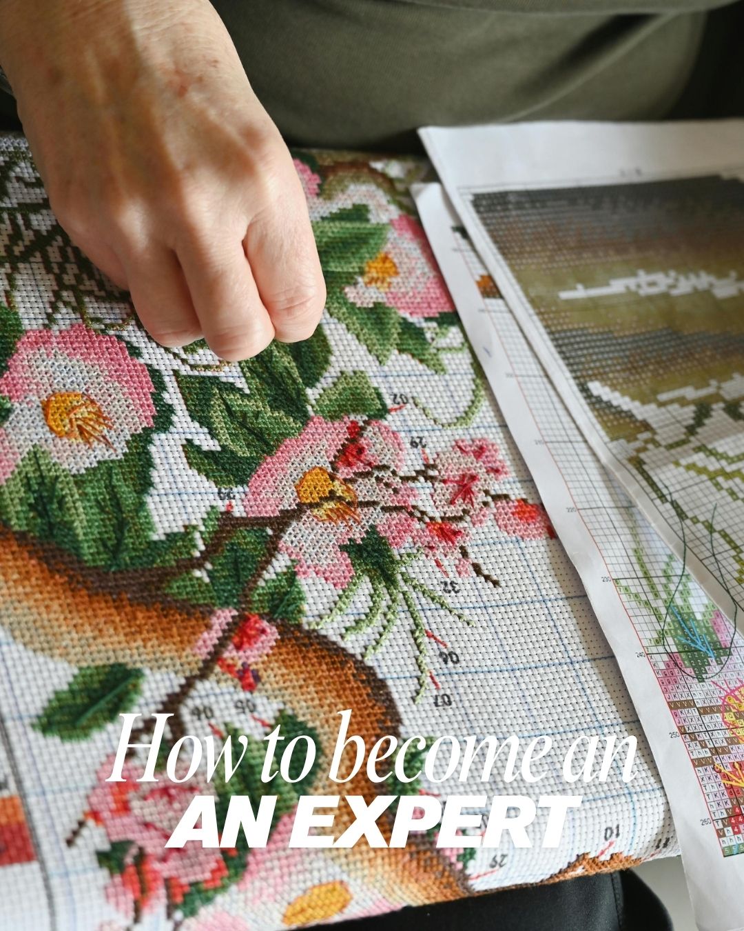 How I Became an Expert Cross Stitcher (And How You Can Too)